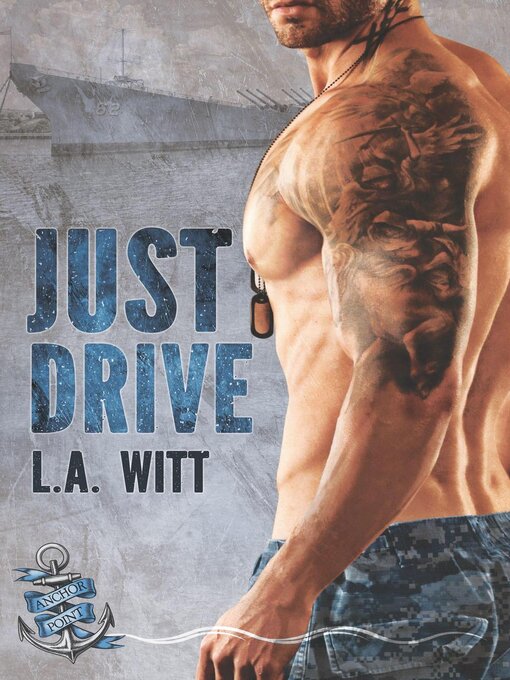 Title details for Just Drive by L. A. Witt - Available